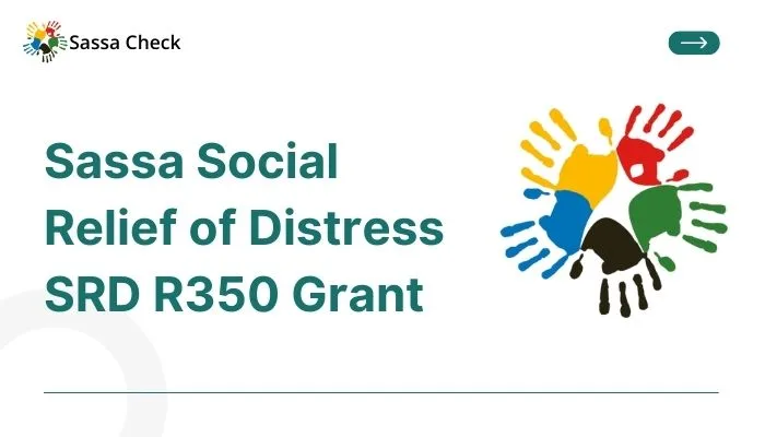 Sassa Social Relief of Distress SRD R350 Grant