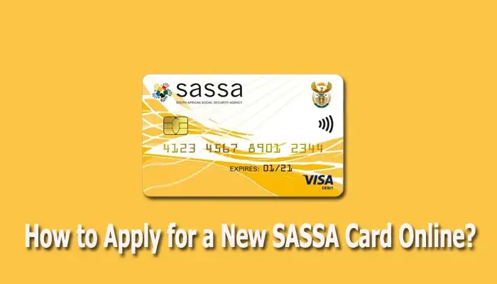 Apply for a New SASSA Card Online