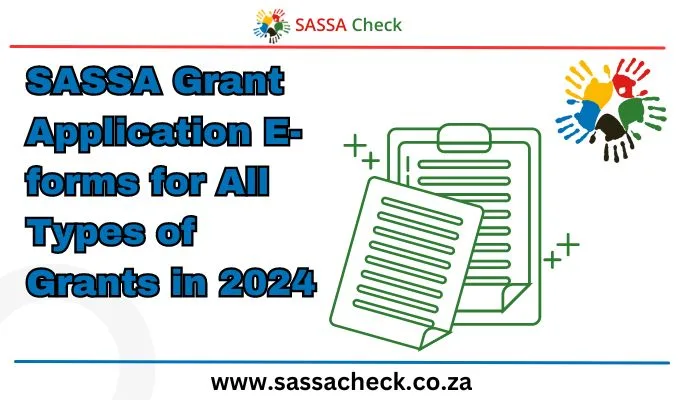 SASSA Grant Application E-forms for All Types of Grants in 2024
