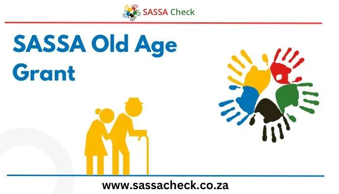 SASSA Old Age Grant