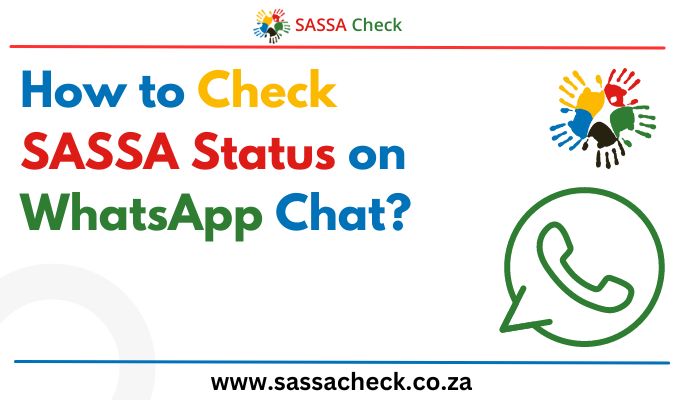 How to Check SASSA Status on WhatsApp Chat?