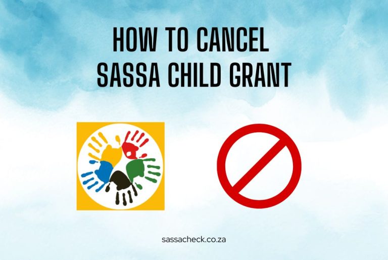 How to cancel SASSA Child Grant