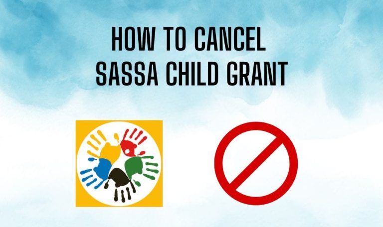 How to cancel SASSA Child Grant