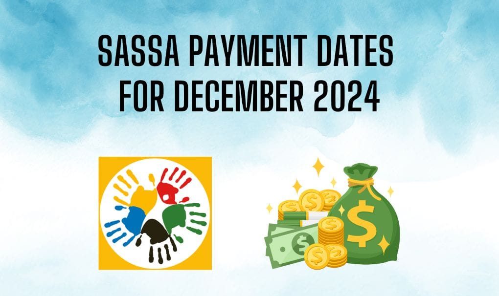 SASSA Payment Dates for December 2024