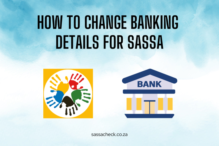 How to change banking details for SASSA