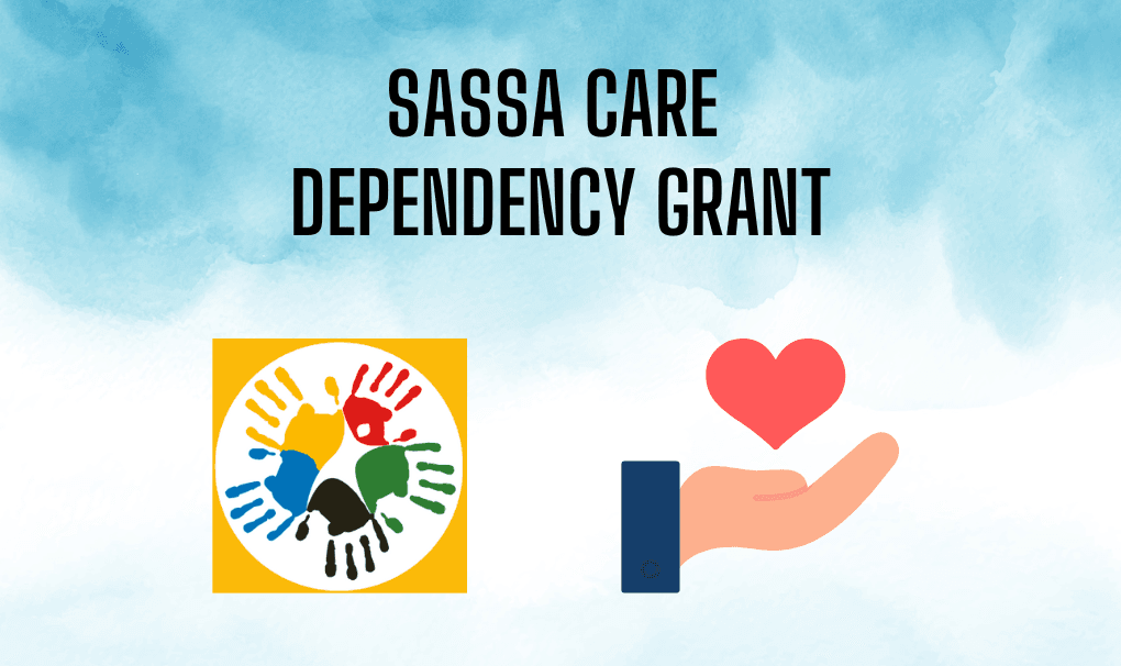 SASSA Care Dependency Grant