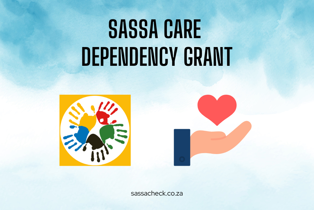 SASSA Care Dependency Grant