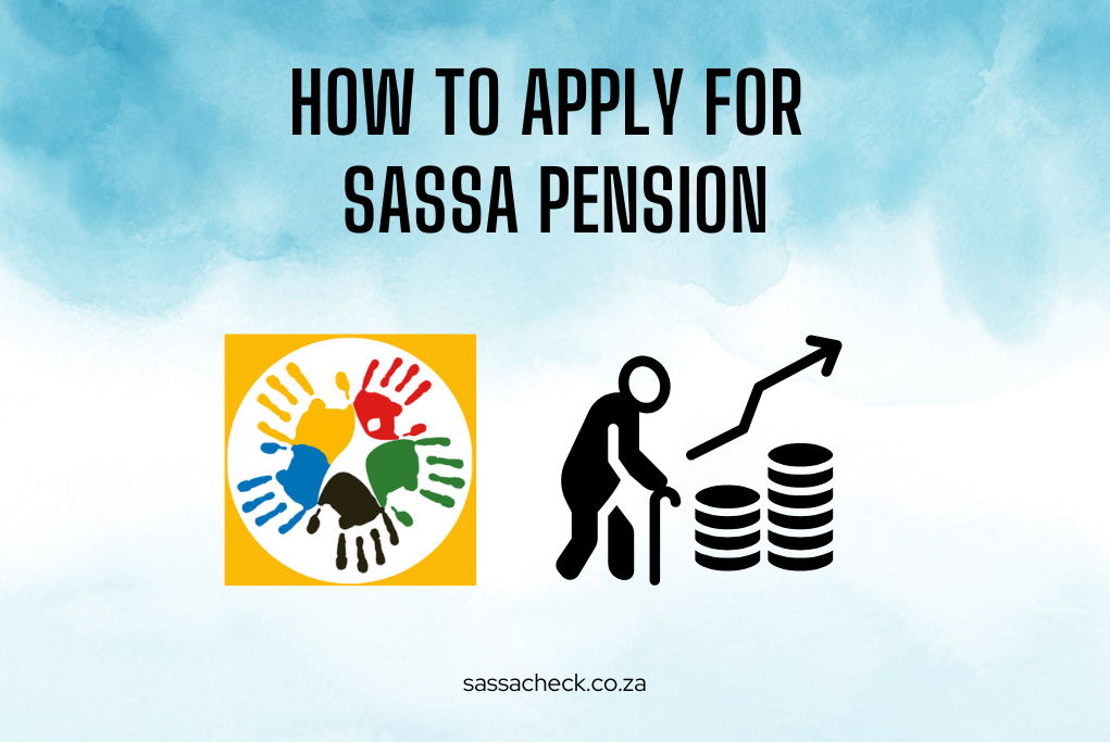 How to Apply for SASSA Pension