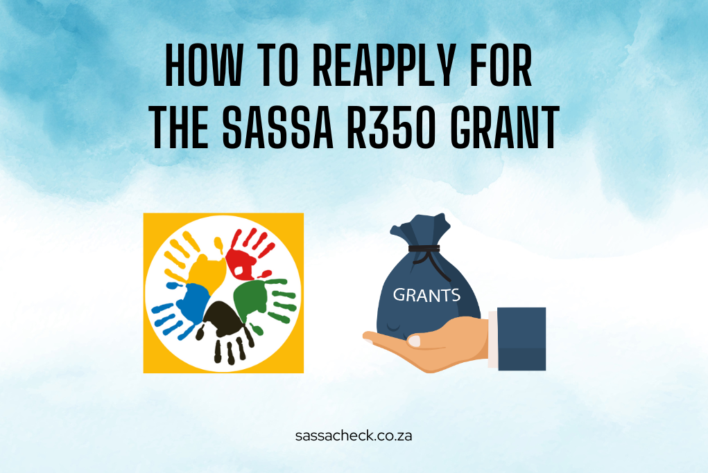 How to Reapply for the SASSA R350 Grant