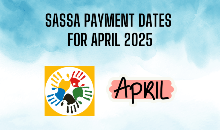 SASSA Payment Dates for April 2025
