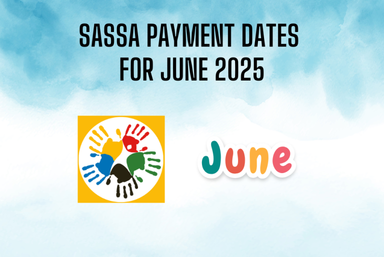 SASSA Payment Dates for June 2025